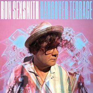 Ron Sexsmith - Hangover Terrace  LP LP